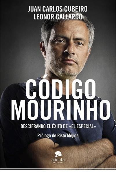 Código Mourinho | 9788415320517 | Cubeiro Villar, Juan Carlos;Gallardo Guerrero, Leonor