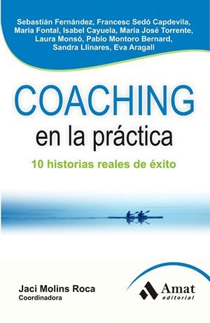 Coaching en la práctica | 9788497356930 | Aragall Trepat, Eva;Cayuela Gimenez, Maria Isabel;Fernandez, Sebastian Nicolas;Fontal Lopez, Maria;L