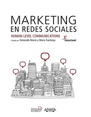 Marketing en redes sociales | 9788441537262 | Level Communications, Human