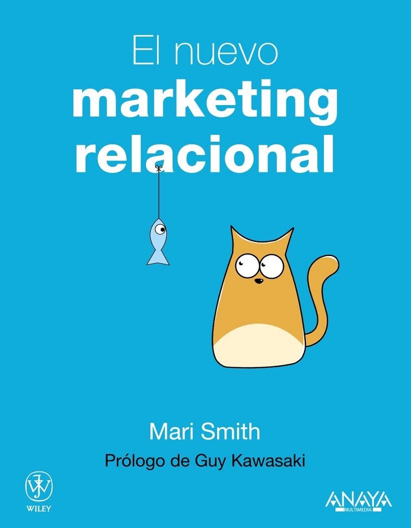 El nuevo marketing relacional | 9788441531345 | Smith, Mari