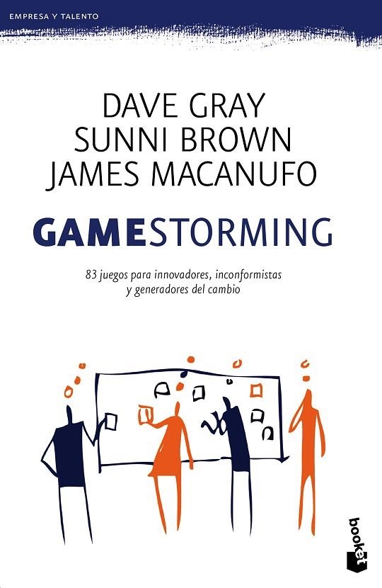 Gamestorming | 9788423425006 | Gray, Dave;Brown, Sunni;Macanufo, James