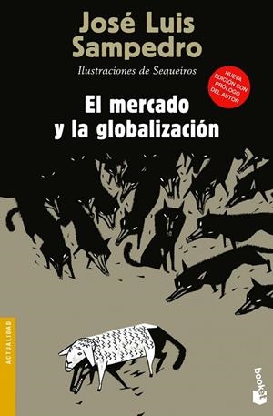 El mercado y la globalización | 9788423346844 | JOSÉ LUIS  SAMPEDRO