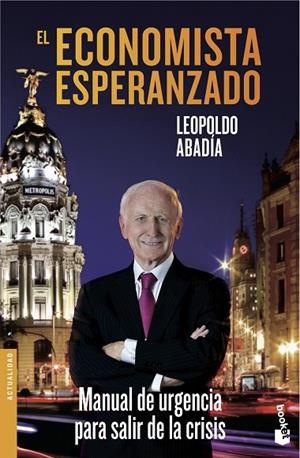 El economista esperanzado | 9788467040579 | Abadía, Leopoldo
