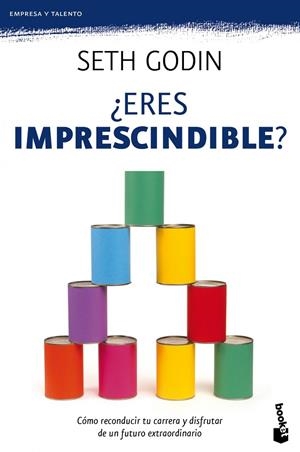 ¿Eres imprescindible? | 9788498751611 | Godin, Seth