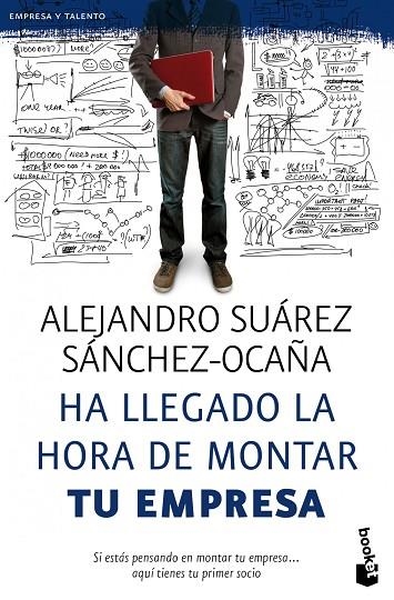 Ha llegado la hora de montar tu empresa | 9788423428601 | Suárez Sánchez-Ocaña, Alejandro