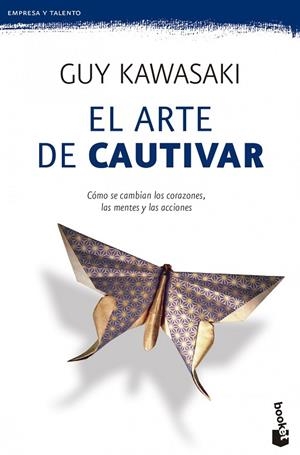 El arte de cautivar | 9788498753226 | Kawasaki, Guy