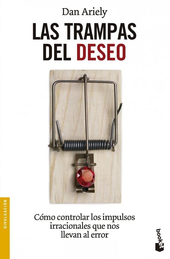 Las trampas del deseo | 9788408119234 | Ariely, Dan