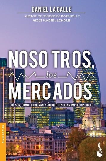 Nosotros, los mercados | 9788423419029 | Lacalle, Daniel