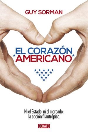 El corazón americano | 9788499925165 | Sorman, Guy