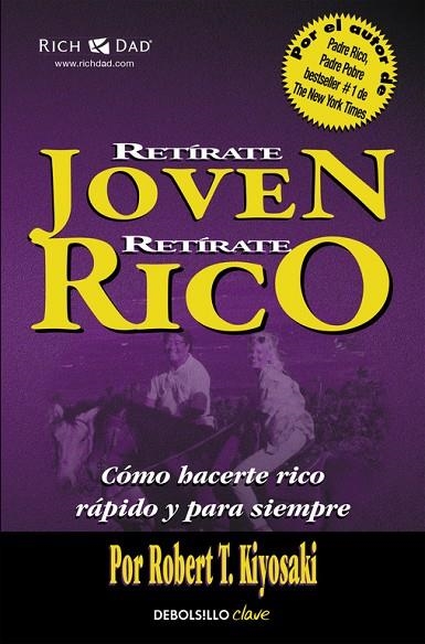 Retírate joven y rico | 9788466332071 | Robert T. Kiyosaki