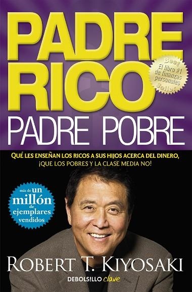 Padre Rico, padre Pobre | 9788466332125 | Robert T. Kiyosaki