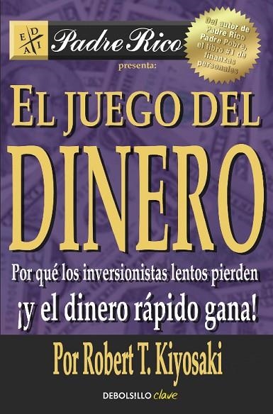 El juego del dinero | 9788466332095 | Robert T. Kiyosaki