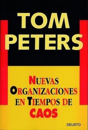 Nuevas organizaciones en tiempos de caos | 9788423422920 | Peters, Tom
