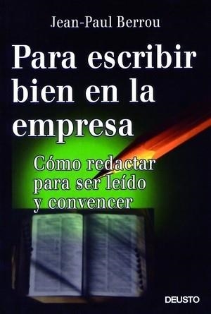 Para escribir bien en la empresa | 9788423422388 | Berrou, Jean Paul