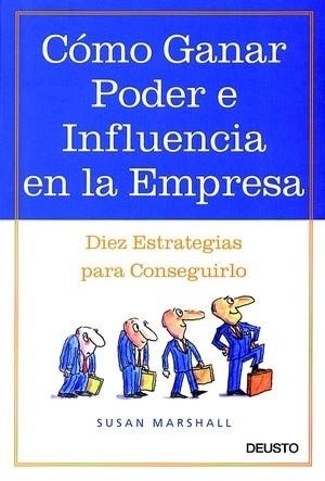 Cómo ganar poder e influencia en la empresa | 9788423420506 | Marshall, Susan