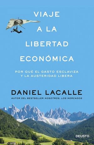 Viaje a la libertad económica | 9788423417391 | Lacalle, Daniel
