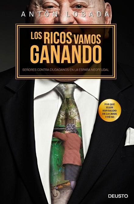 Los ricos vamos ganando | 9788423420476 | Losada, Antón