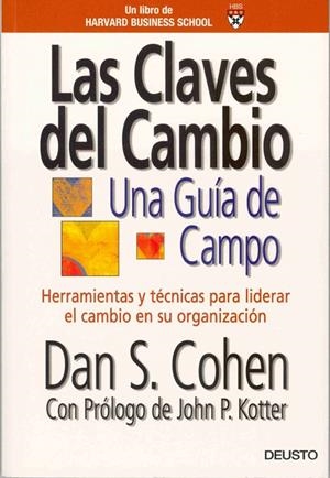Las claves del cambio. Una guía de campo | 9788423425167 | Cohen, Dan S.