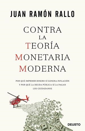 Contra la Teoría Monetaria Moderna | 9788423426799 | JUAN RAMÓN RALLO