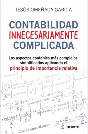 Contabilidad innecesariamente complicada | 9788423427703 | Omeñaca García, Jesús