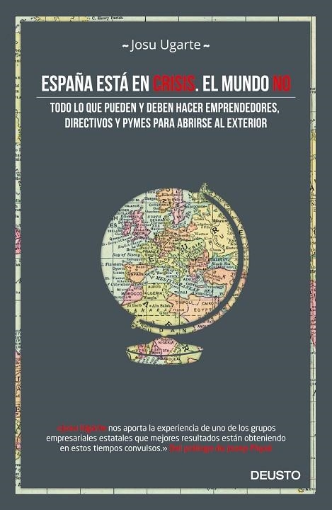 España está en crisis. El mundo no | 9788498753028 | Ugarte, Josu