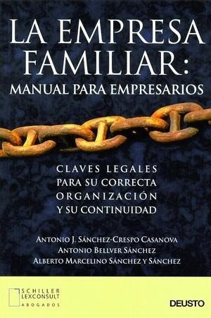 Empresa familiar. Manual para empresarios | 9788423422593 | Sánchez-Crespo Casanova, Antonio J.;Bellver Sánchez, Antonio;Sanch, A. M.