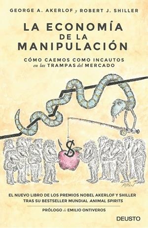 La economía de la manipulación | 9788423424863 | Akerlof, George;Shiller, Robert J.