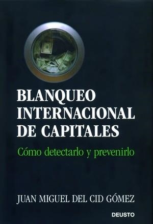 Blanqueo internacional de capitales | 9788423425907 | del Cid Gomez, Juan Miguel