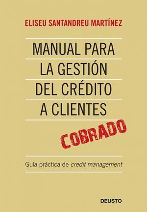 Manual para la gestión del crédito a clientes | 9788423427024 | Santandreu Martínez, Eliseu