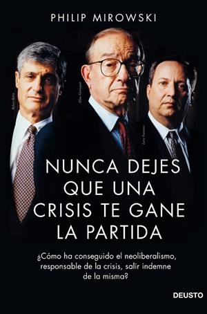 Nunca dejes que una crisis te gane la partida | 9788423418732 | Mirowski, Philip