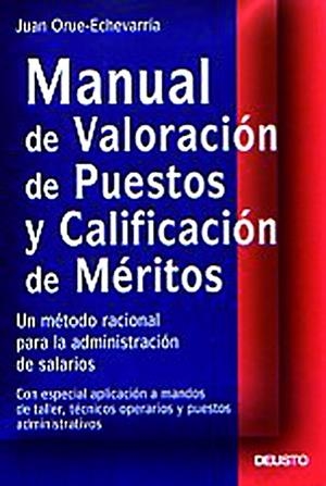 Manual de valoración de puestos y calificación de méritos | 9788423422494 | Orue-Echevarria Argoitia, Juan