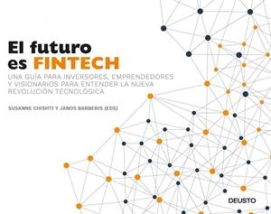 El futuro es Fintech | 9788423426560 | Chishti, Susanne;Barberis, Janos