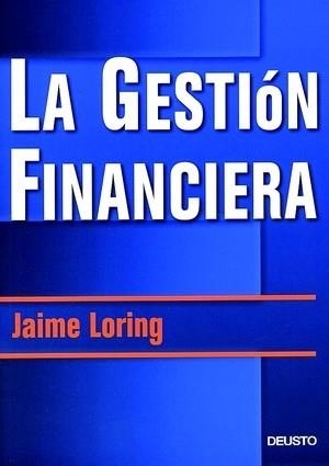 La gestión financiera | 9788423421435 | Loring Miro, Jaime