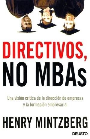 Directivos, no MBA's | 9788423423064 | Mintzberg, Henry