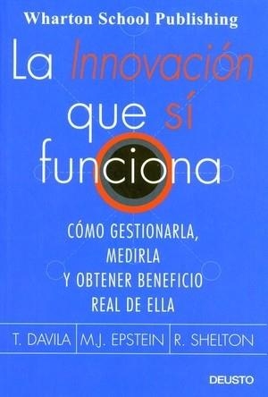 La innovación que sí funciona | 9788423424351 | Shelton, Robert
