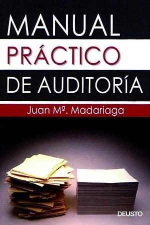 Manual práctico de auditoría | 9788423419982 | Madariaga Gorocica, Juan Maria