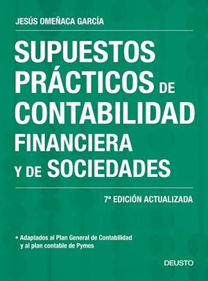 Supuestos prácticos de contabilidad financiera y de sociedades | 9788423428014 | Omeñaca García, Jesús