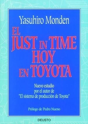 El just in time hoy en Toyota | 9788423414420 | Monden, Yasuhiro