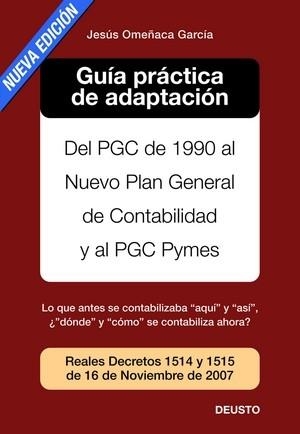 Guía práctica de adaptación al nuevo PGC | 9788423426126 | Omeñaca García, Jesús