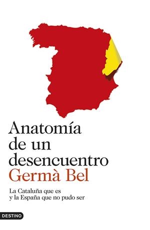 Anatomía de un desencuentro | 9788423347278 | GERMÀ BEL