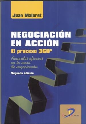 Negociación en acción. Proceso 360º. | 9788499690315 | Malaret Miracle, Juan