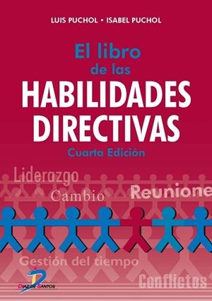 El libro de las habilidades directivas | 9788490520413 | Puchol Moreno, Luis;Puchol Plaza, Isabel