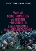Manual de instrumentos de gestión y desarrollo de las personas en las organizaciones | 9788479787455 | Gan Busto, Federico;Triginé I Prats, Jaume
