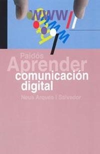 Aprender comunicación digital | 9788449318733 | Arqués, Neus