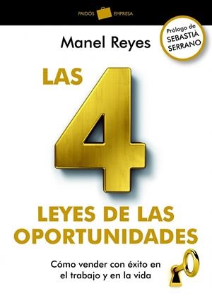 Las 4 leyes de las oportunidades | 9788449326837 | Reyes, Manel