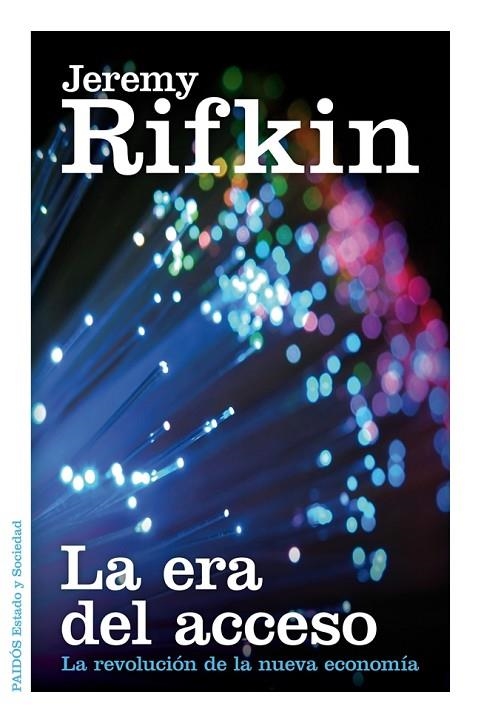 La era del acceso | 9788449329319 | Rifkin, Jeremy