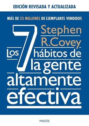 Los 7 hábitos de la gente altamente efectiva. Ed. revisada y actualizada | 9788449331152 | Covey, Stephen R.