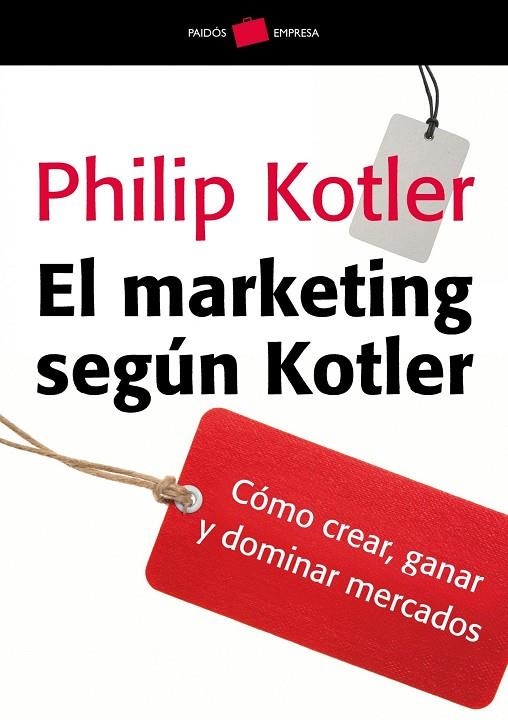 El marketing según Kotler | 9788449324772 | Kotler, Philip