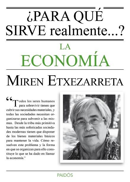 ¿Para qué sirve realmente la economía? | 9788449331619 | Etxezarreta, Miren