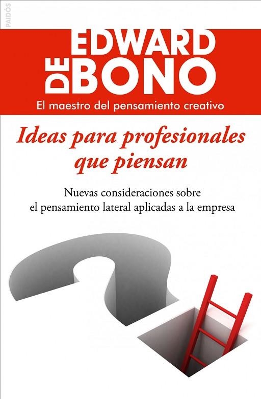 Ideas para profesionales que piensan | 9788449325786 | Bono, Edward de